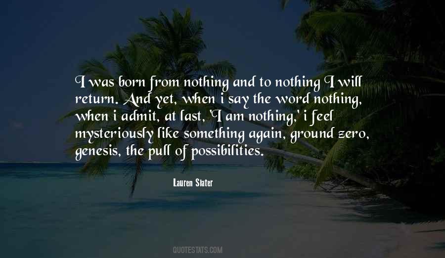 I Am Born Again Quotes #1368057