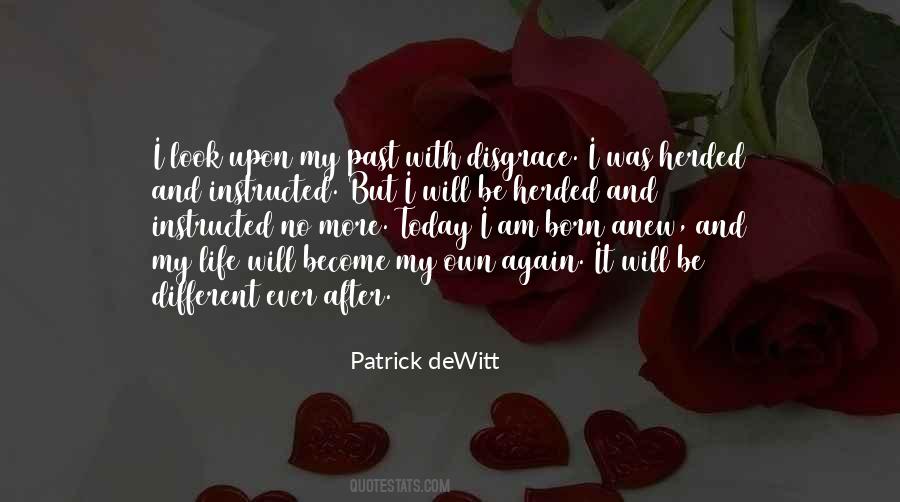 I Am Born Again Quotes #659823