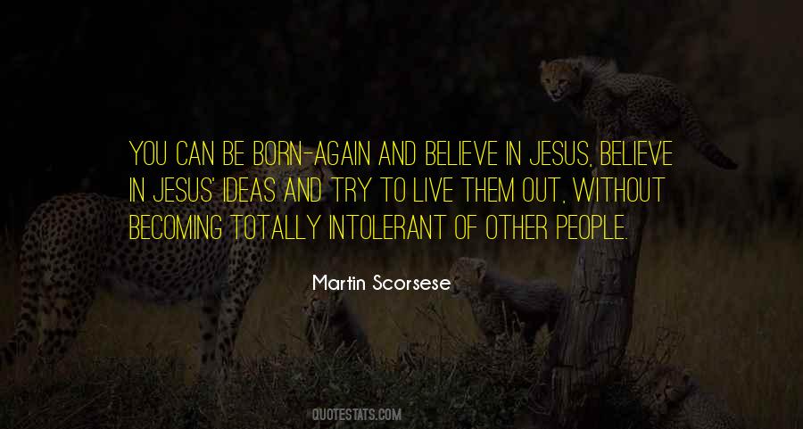 I Am Born Again Quotes #94496