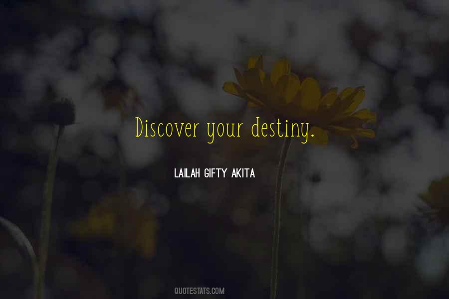 Discover Your Destiny Quotes #133618