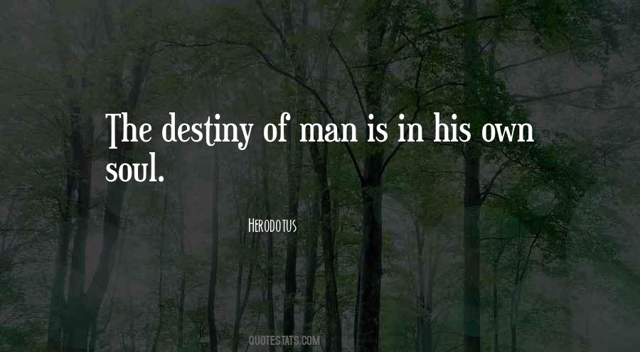 Quotes About The Destiny Of Man #1136455