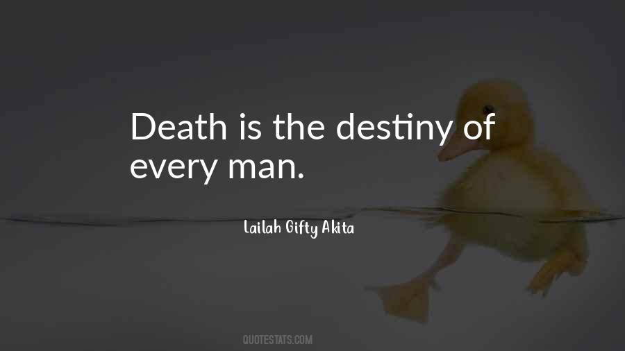 Quotes About The Destiny Of Man #892495