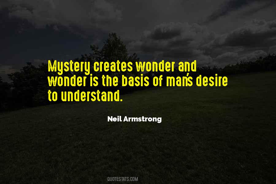 Mystery Creates Wonder Quotes #752271