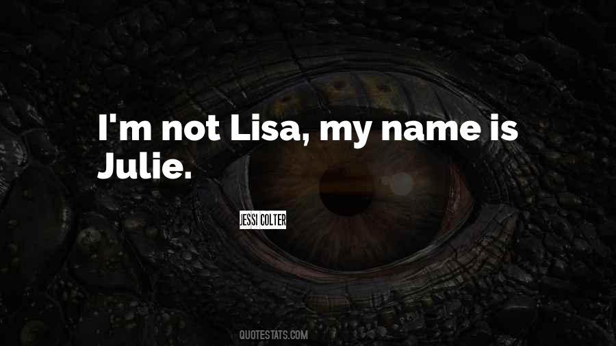 Quotes About The Name Lisa #542722