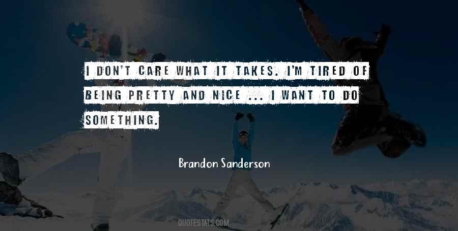 Do What It Takes Quotes #262671