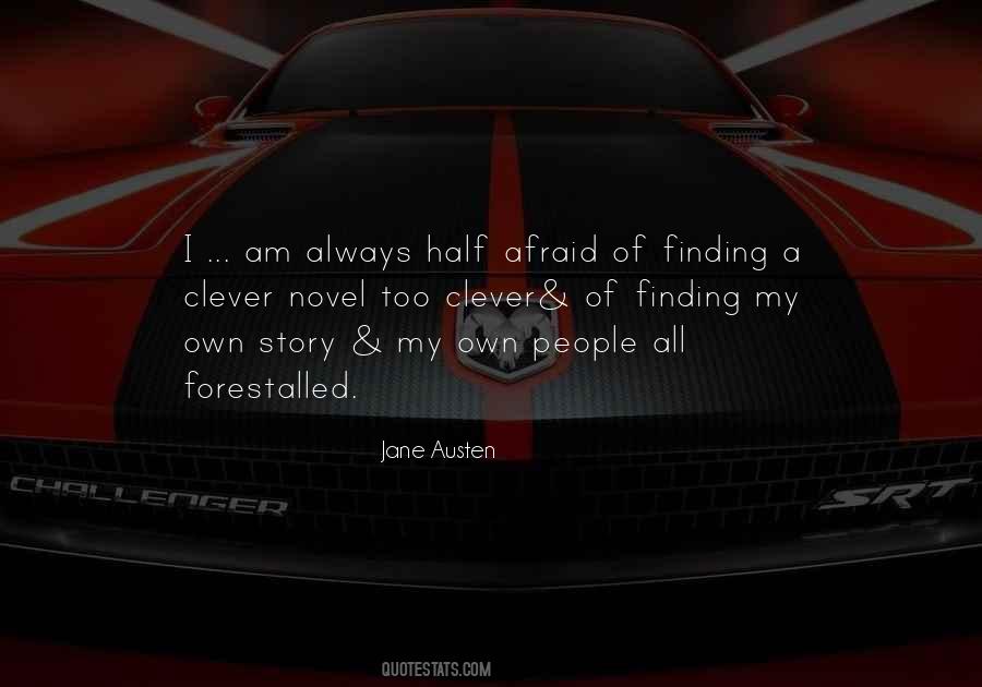 My Own Story Quotes #485461