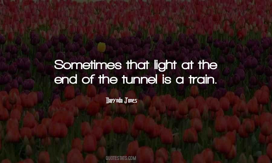 Light At The End Quotes #1118505