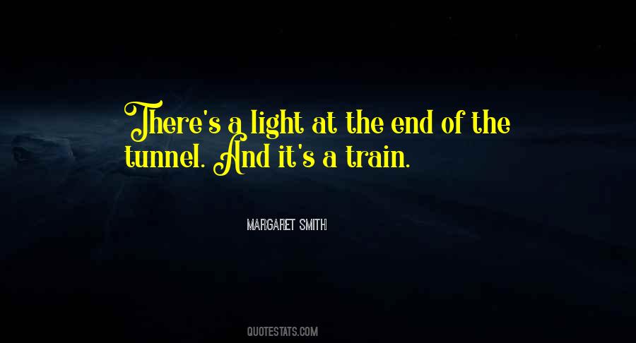 Light At The End Quotes #1473446