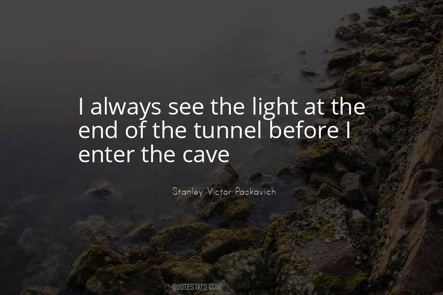 Light At The End Quotes #335213