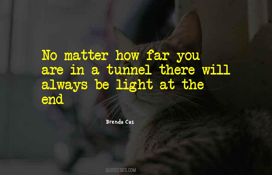 Light At The End Quotes #61686
