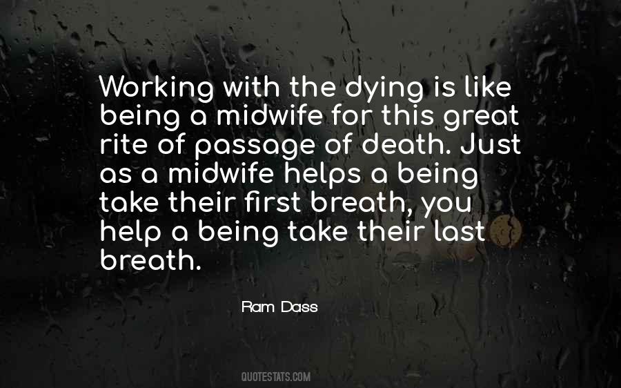 Ram Dass Death Quotes #1564100