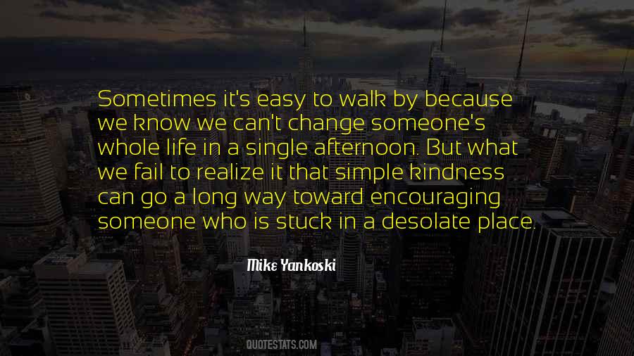 Walk By Quotes #1170491