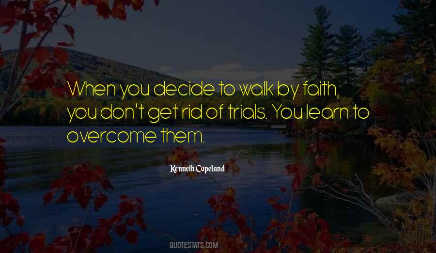 Walk By Quotes #79867