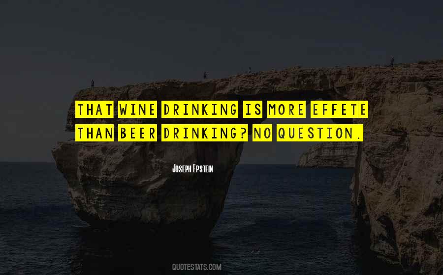 No More Wine Quotes #951731