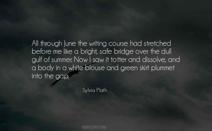 Have A Safe Summer Quotes #1251217