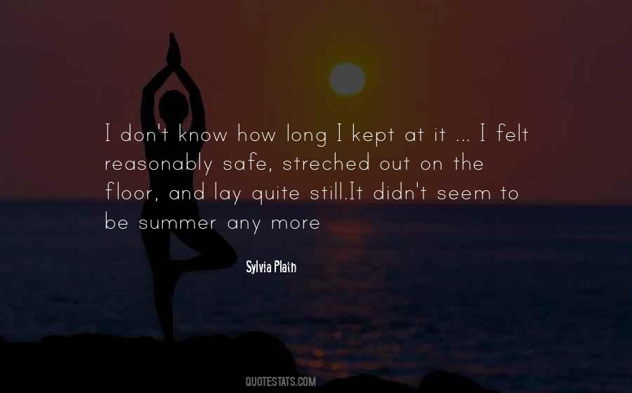 Have A Safe Summer Quotes #1320973
