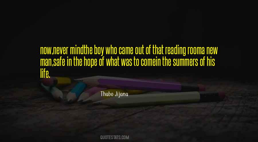 Have A Safe Summer Quotes #1394368