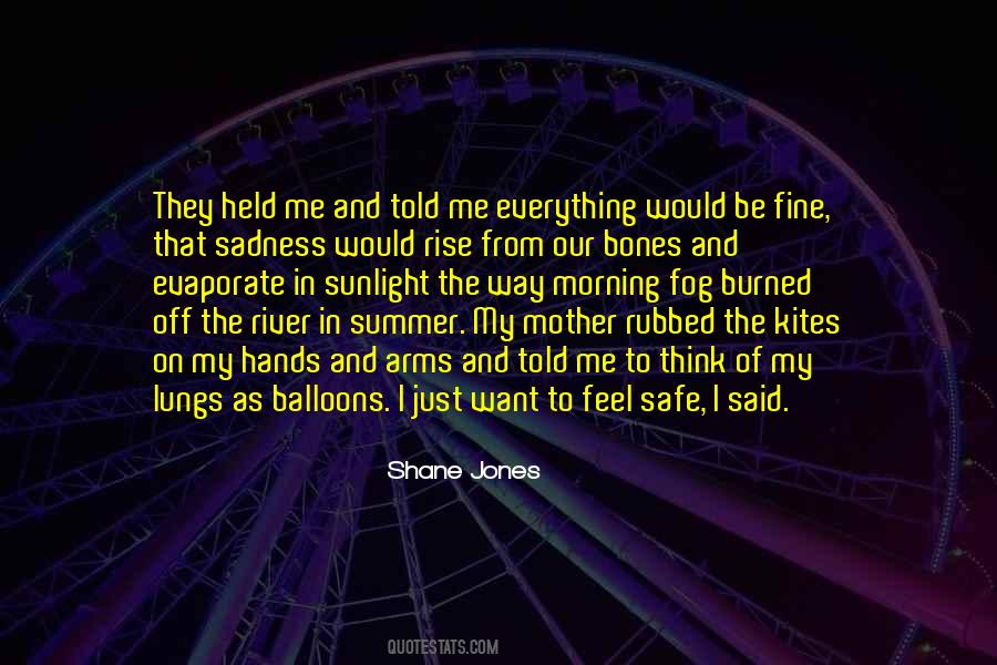 Have A Safe Summer Quotes #262936