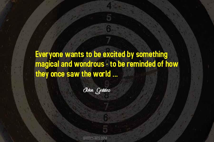 World Of Wonder Quotes #1326510