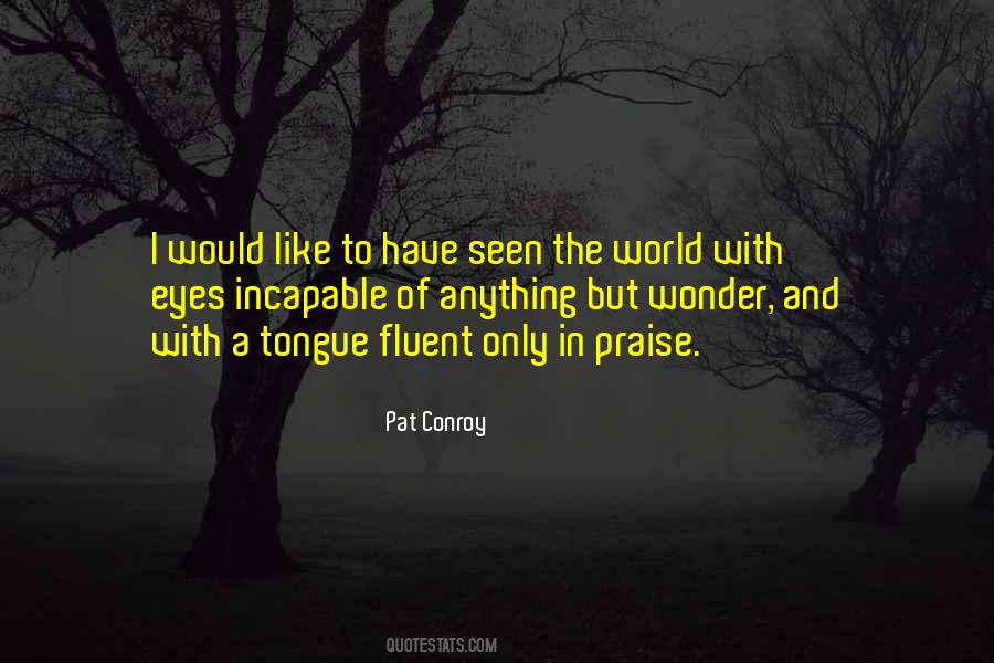 World Of Wonder Quotes #1527918