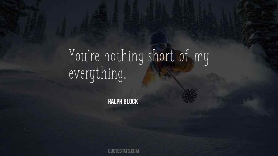 Nothing Short Quotes #483419