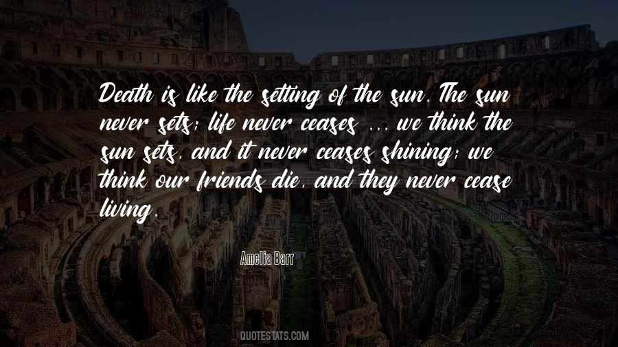 Quotes About Setting Sun Of Life #1636986