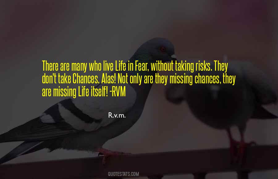 Life In Fear Quotes #1759212