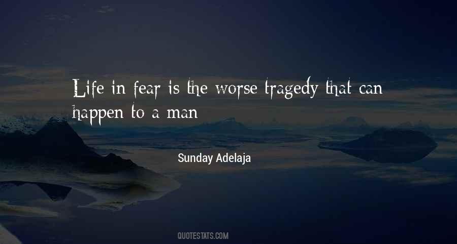 Life In Fear Quotes #5433
