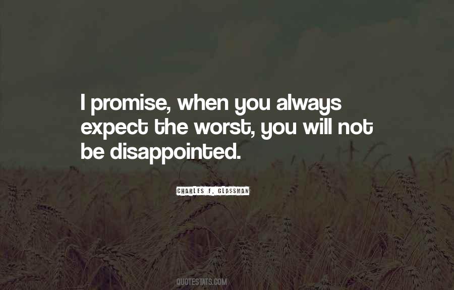 You Will Be Disappointed Quotes #1587073