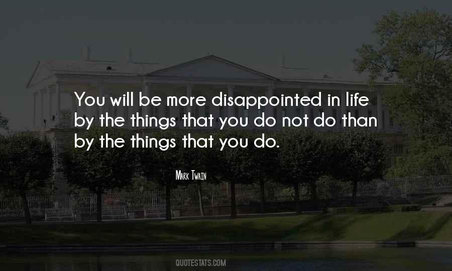 You Will Be Disappointed Quotes #500541