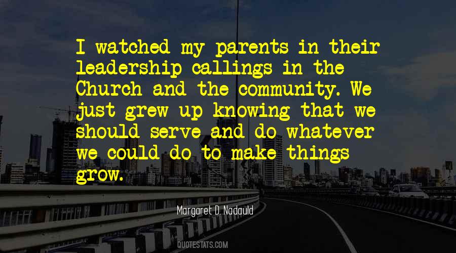 Serve Your Parents Quotes #1281178