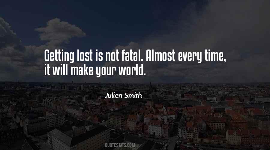 Quotes About Not Getting Lost #619816