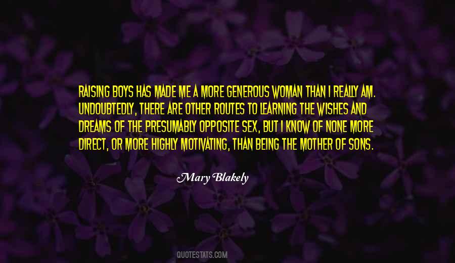 Quotes About Being A Mother Of Boys #1674619 Quotes About Being A Mother Of Boys #1674619