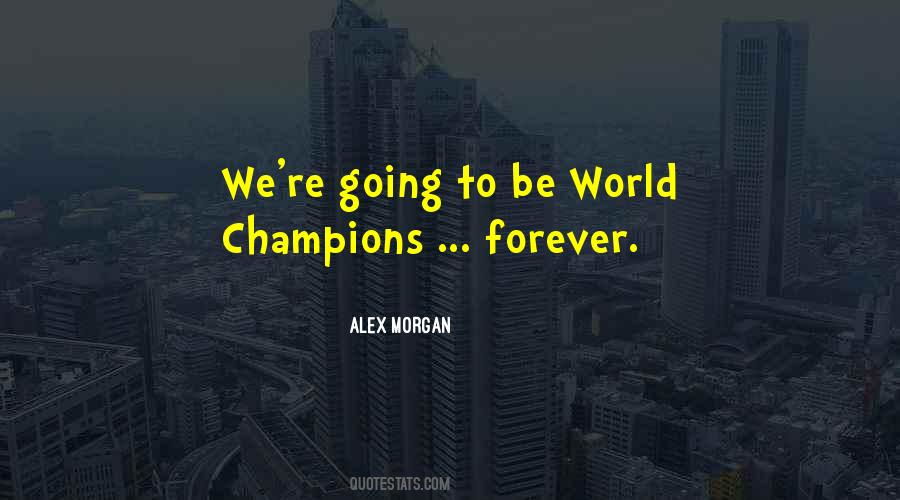 Going Forever Quotes #1403327