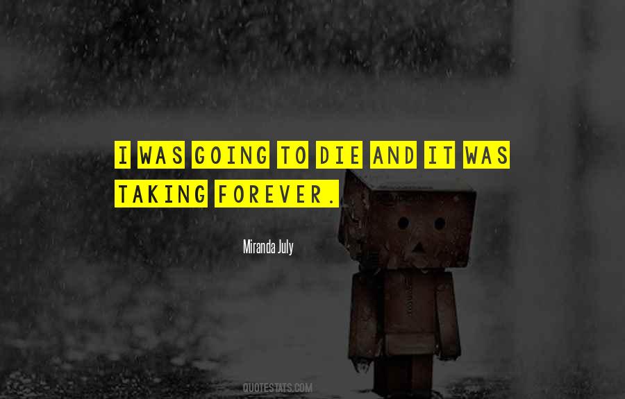 Going Forever Quotes #420779