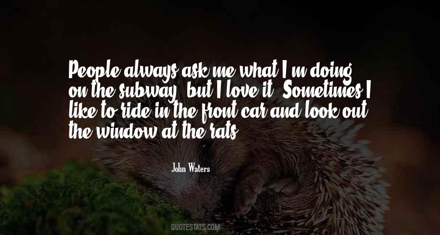 Ride And Love Quotes #1341600