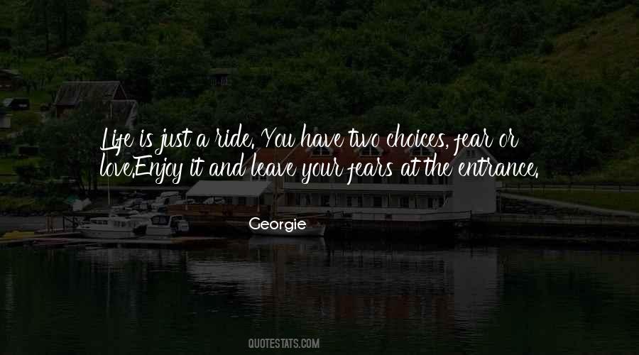 Ride And Love Quotes #1633220