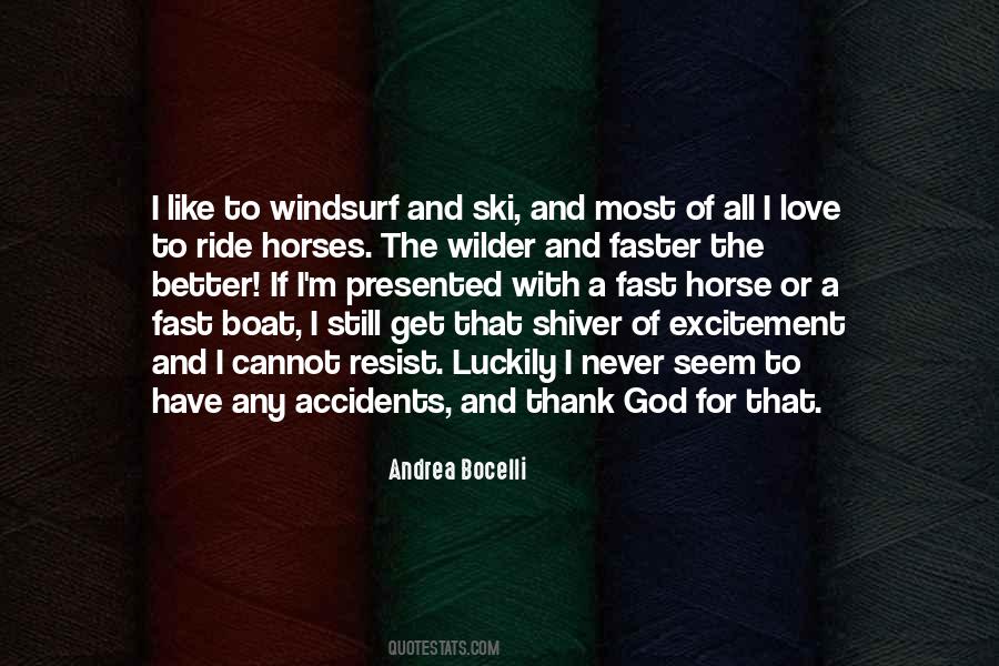 Ride And Love Quotes #423696