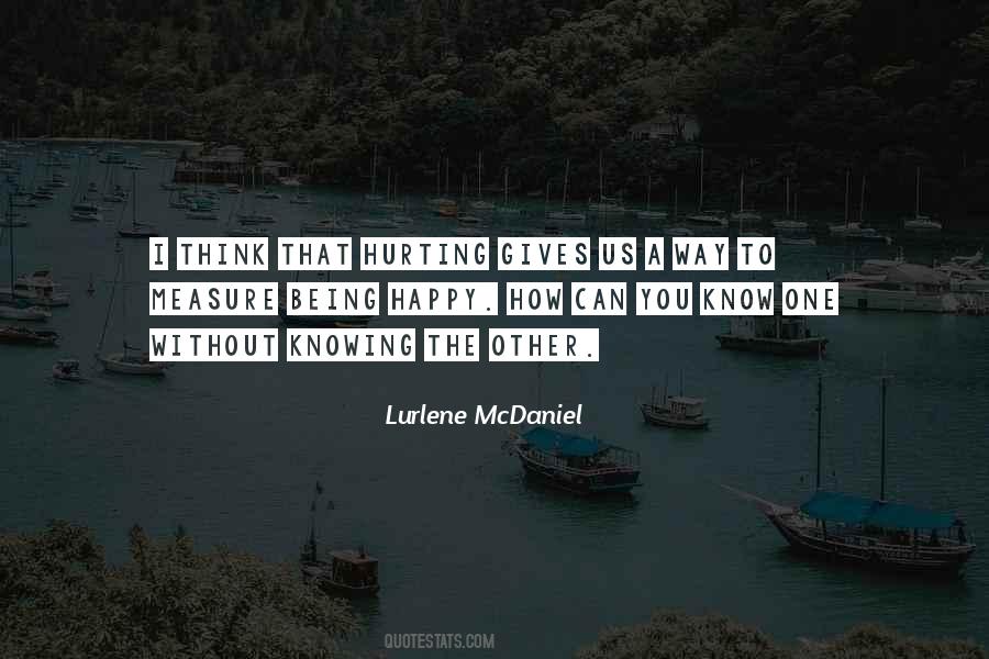 Hurting Someone Without Knowing Quotes #1653063