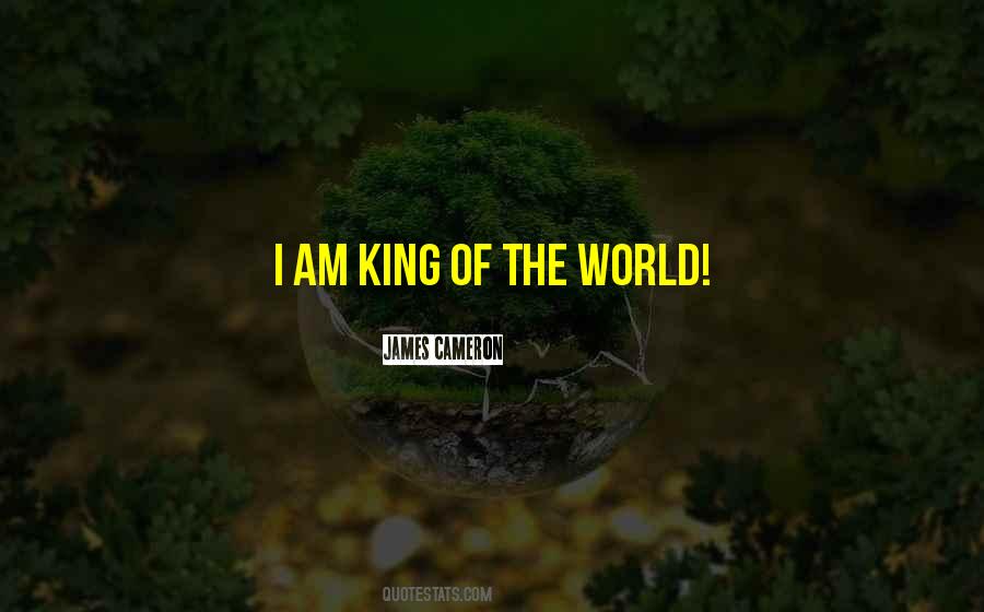 I Am The King Quotes #85542