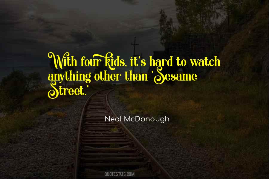 Best Sesame Street Quotes #1541228