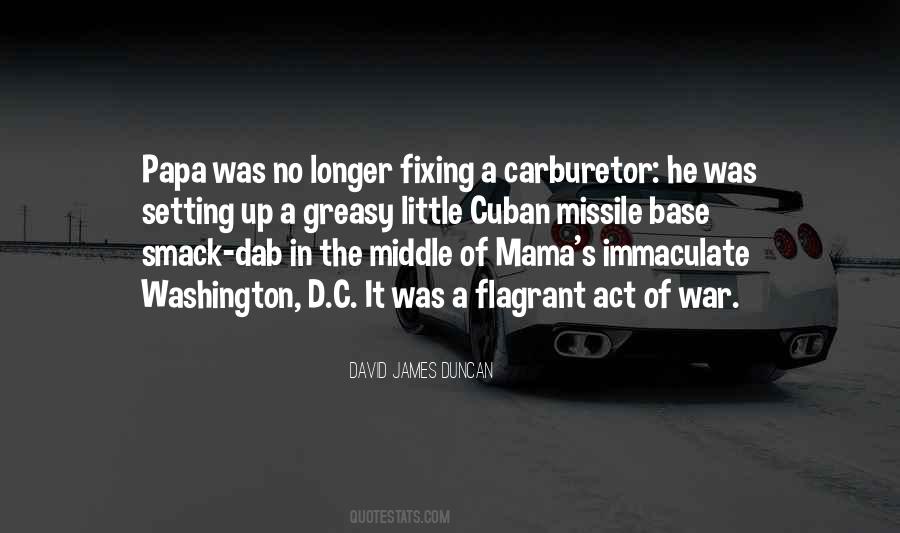 Act Of War Quotes #1587505
