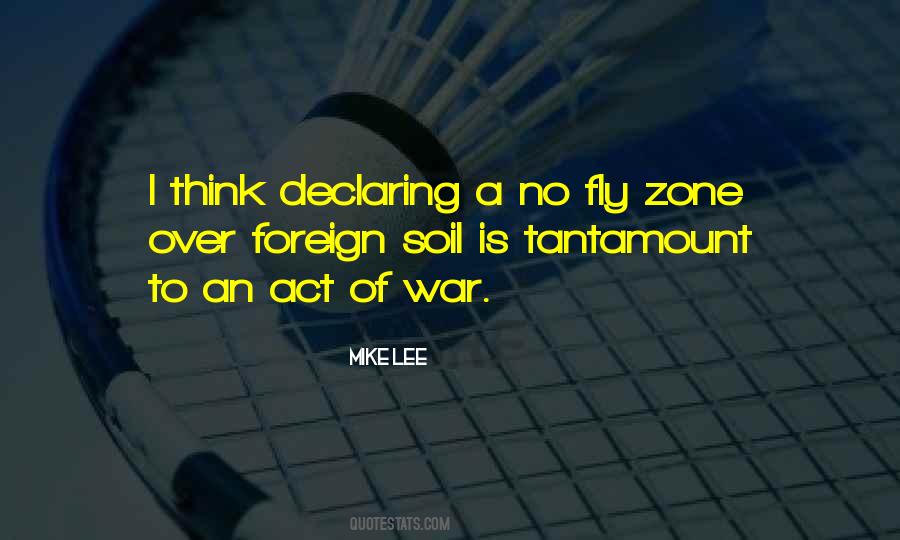Act Of War Quotes #469212