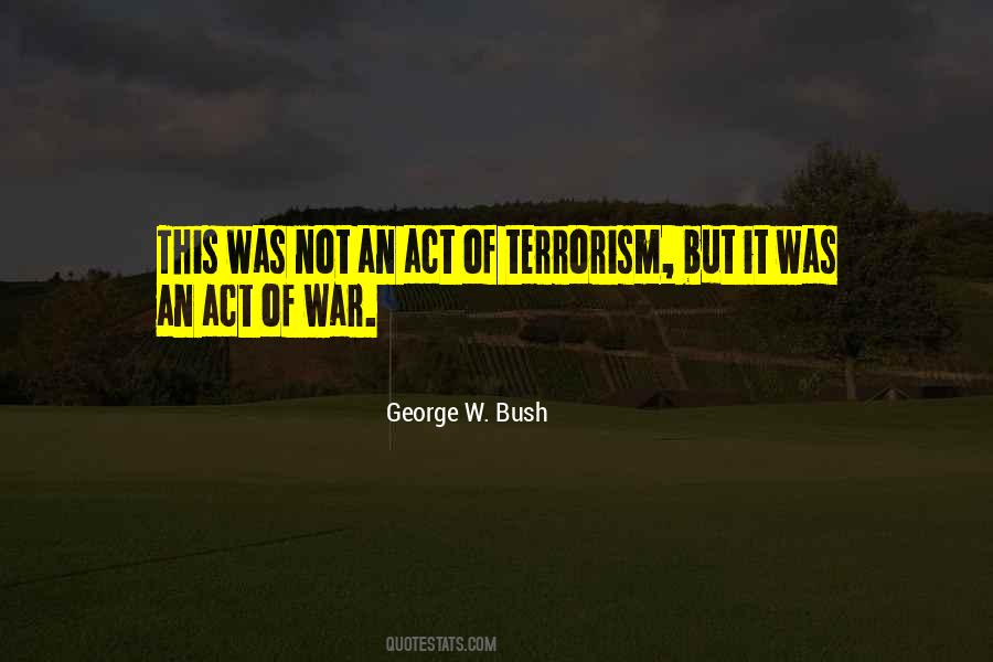 Act Of War Quotes #678390