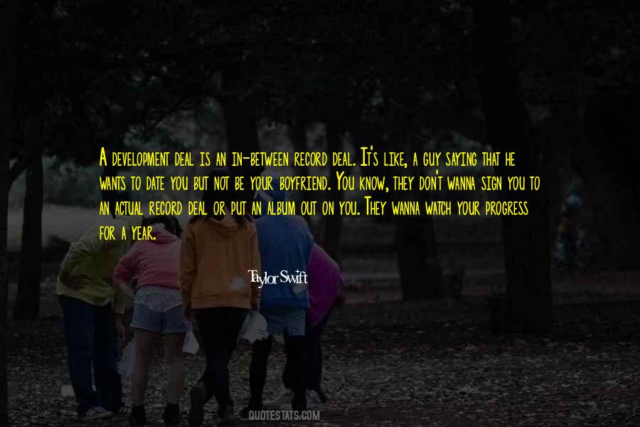 I Wanna Date U Quotes #616472