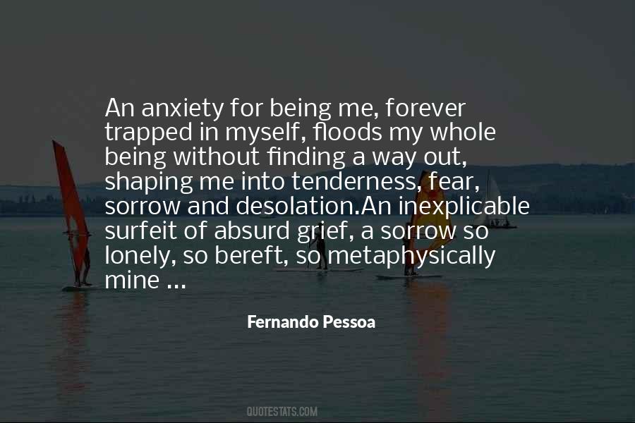 Grief And Anxiety Quotes #1639617