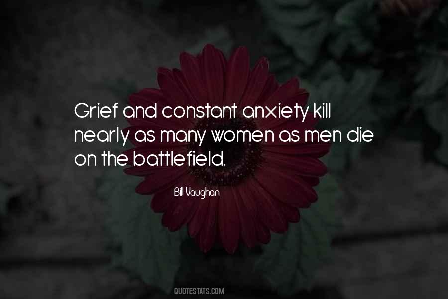 Grief And Anxiety Quotes #1787381
