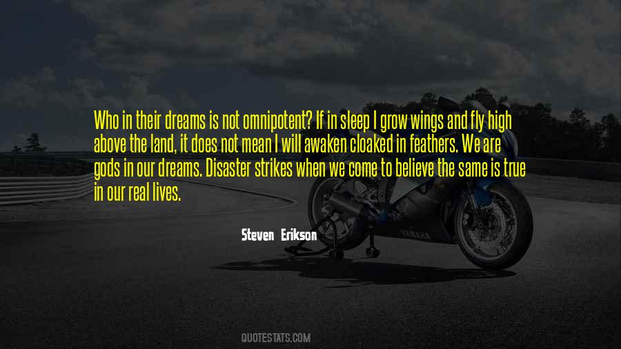Dreams Are Not Real Quotes #710199