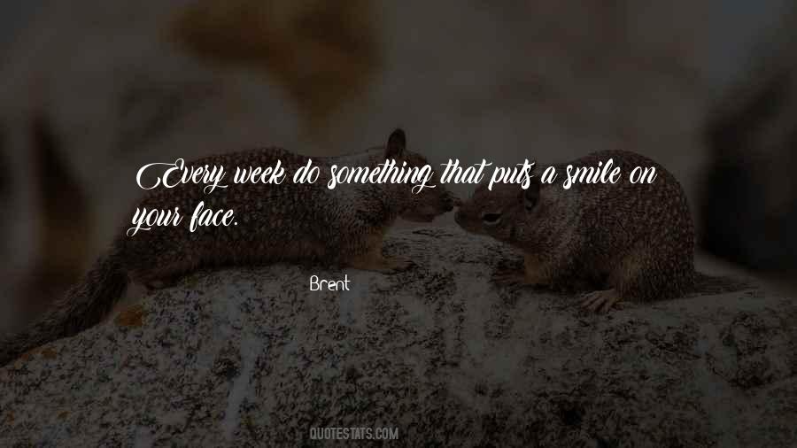 But This Puts A Smile On My Face Quotes #1563243