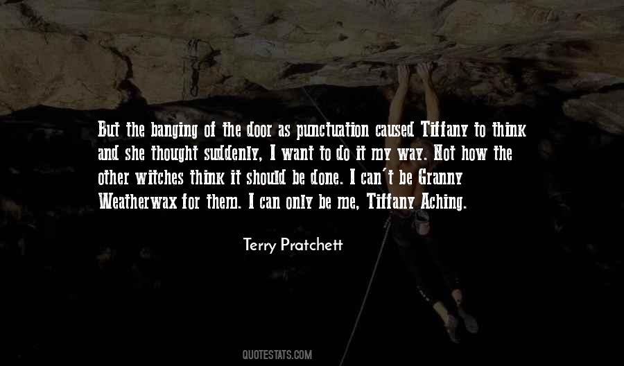 Discworld Granny Weatherwax Quotes #1707585